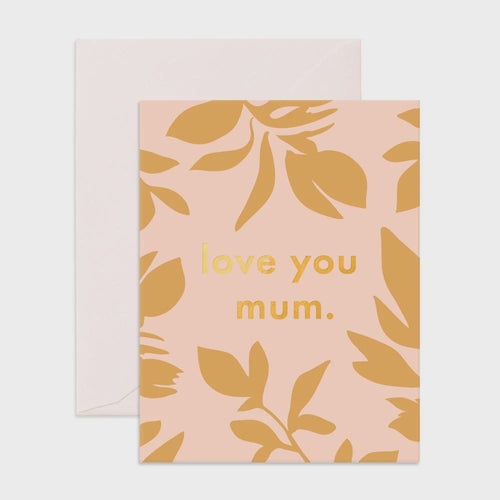 Card Love You Mum Ficus