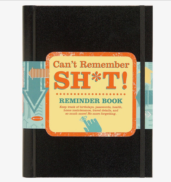 Can't Remember Shit Notebook
