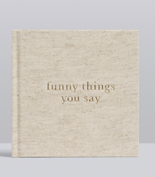 Funny Things You Say